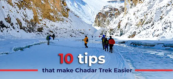 10 tips that make Chadar Trek Easier